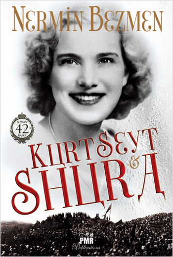 kurt-seyt-ve-shura-nermin-bezmen-pmr-yayinlari