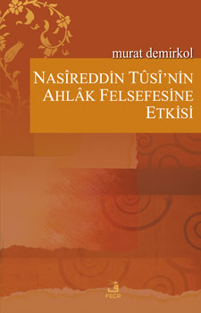 nasireddin tusinin ahlak felsefesine etkisi 5ed408165a958