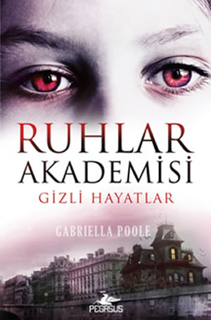 ruhlar akademisi 1 gizli hayatlar 5ed42b676c24b