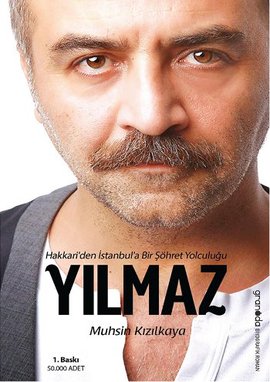 yilmaz hakkariden istanbula bir sohret yolculugu 5ed3fc9b80a18