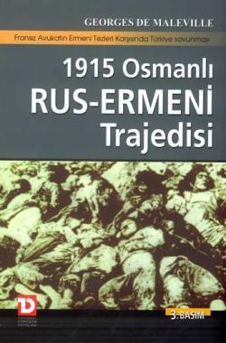 1915-osmanli-rus-ermeni-trajedisi-george-maleville