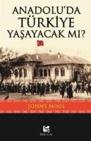 anadoluda-turkiye-yasayacak-mi-johns-moll anadoluda-turkiye-yasayacak-mi-johns-moll