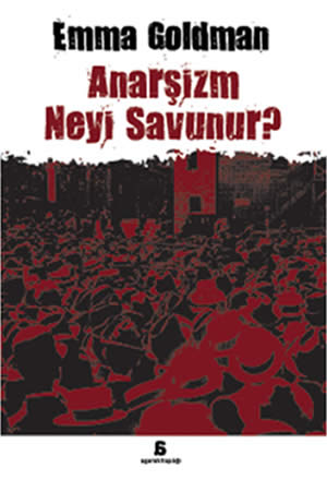 anarsizm neyi savunur 5ee7476c32e2c