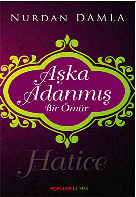 aska adanmis bir omur hz hatice 5ed445592a5af