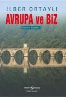 avrupa-ve-biz-secme-eserler-1-ilber-ortayli avrupa-ve-biz-secme-eserler-1-ilber-ortayli