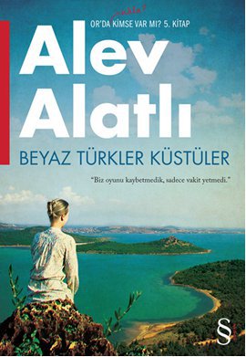beyaz turkler kustuler orda hala kimse var mi 5 kitap 5edc70a758d96
