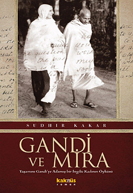 gandi ve mira yasamini gandiye adamis bir ingiliz kadinin oykusu 5ee738b891891