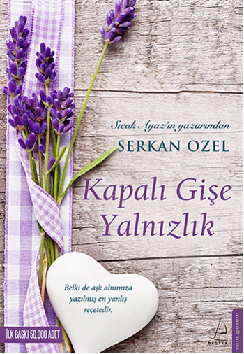 kapali-gise-yanlizlik-serkan-ozel-destek-yayinlari