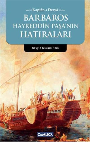 kaptan i derya barbaros hayreddin pasanin hatiralari 5edb5c27812f8