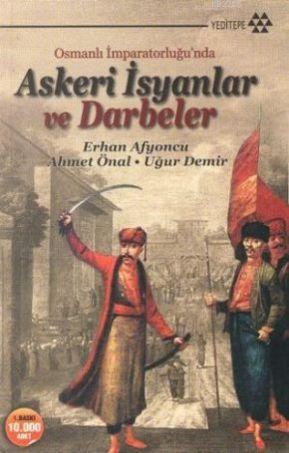 osmanli imparatorlugunda askeri isyanlar ve darbeler 5edb5b1d1a90e