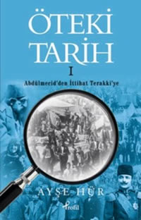 oteki tarih 1 abdulmecidden ittihat terakkiye 5edb5a5762f07