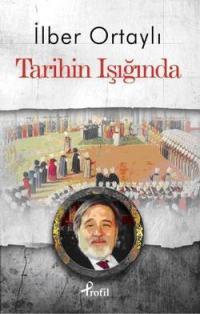 tarihin-isiginda-ilber-ortayli