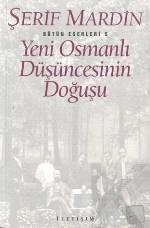 yeni-osmanli-dusuncesinin-dogusu-serif-mardin